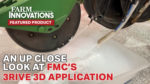An Up Close Look at FMC's 3RIVE 3D Application System.jpg