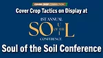 Cover-Crop-Tactics-on-Display-at-Soul-of-the-Soil-Conference.png