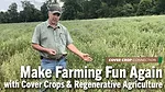 Make-Farming-Fun-Again-with-Cover-Crops-&-Regenerative-Agriculture.png