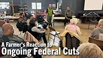A-Farmer's-Reaction-to-Ongoing-Federal-Cuts.png