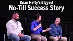 Brian-Hefty’s-Biggest-No-Till-Success-Story.png
