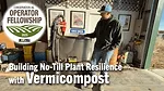 Building-No-Till-Plant-Resilience-with-Vermicompost.png