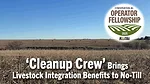 ‘Cleanup-Crew’-Brings-Livestock-Integration-Benefits-to-No-Till.png