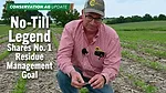 No-Till-Legend-Shares-No.-1-Residue-Management-Goal.png