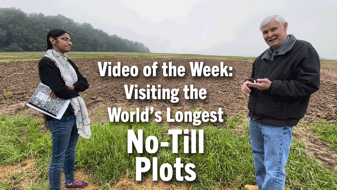 Video-of-the-Week--Visiting-the-World’s-Longest-No-Till-Plots.png