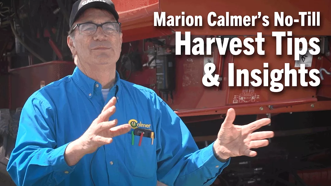 Marion-Calmer’s-No-Till-Harvest-Tips-&-Insights-.png