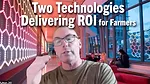 Two-Technologies-Delivering-ROI-for-Farmers.png