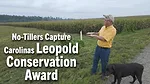 No-Tillers-Capture-Carolinas-Leopold-Conservation-Award.png