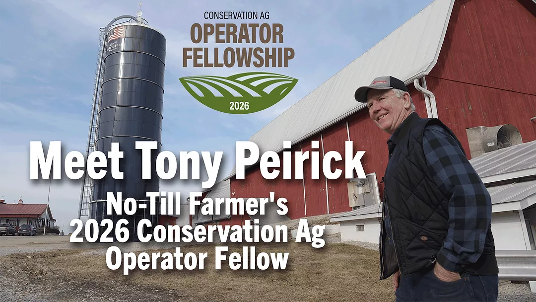 Meet-Tony-Peirick-—-No-Till-Farmer's-2026-Conservation-Ag-Operator-Fellow.png