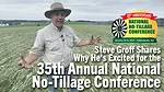 Steve-Groff-Shares-Why-He's-Excited-for-the-35th-Annual-National-No-Tillage-Conference.png