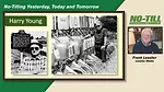No-Tilling...Yesterday, Today and Tomorrow with Frank Lessiter