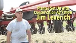Planter-Set-Up-with-Conservation-Ag-Fellow-Jim-Leverich.png