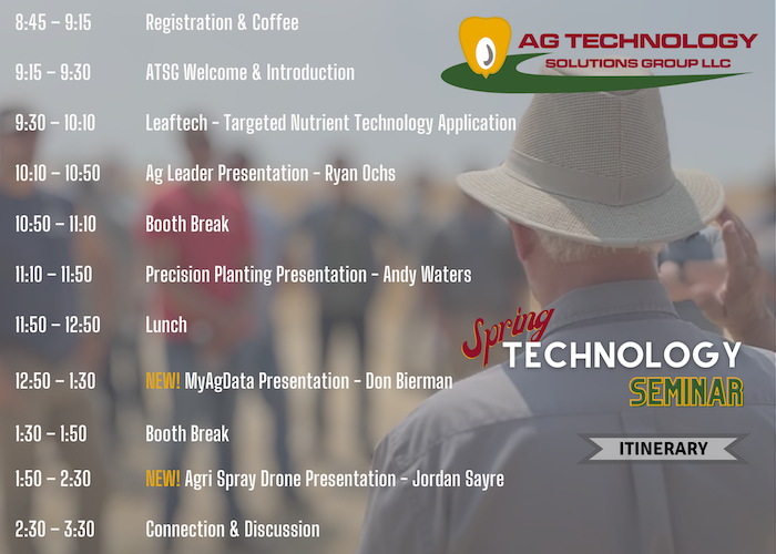 Learn about the latest precision products and technology at Ag Technology Solutions Group LLC's Spring Technology Seminar.