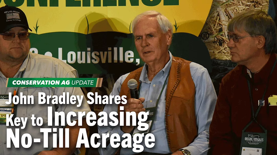 John-Bradley-Shares-Key-to-Increasing-No-Till-Acreage.png