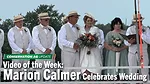 Video-of-the-Week--Marion-Calmer-Celebrates-Wedding.png