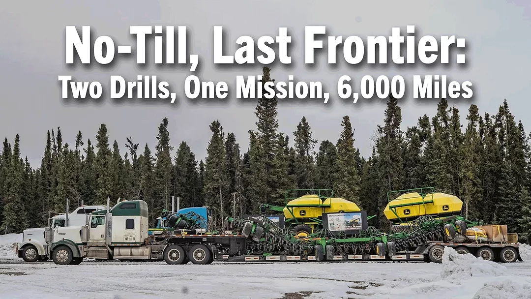 No-Till,-Last-Frontier--Two-Drills,-One-Mission,-6,000-Miles.png