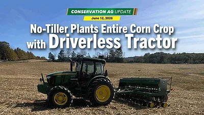 No-Tiller Plants Entire Corn Crop with Driverless Tractor