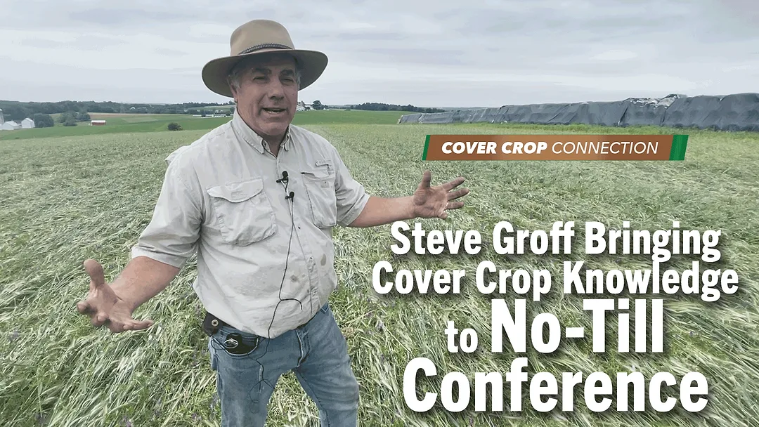 Steve-Groff-Bringing-Cover-Crop-Knowledge-to-No-Till-Conference.png
