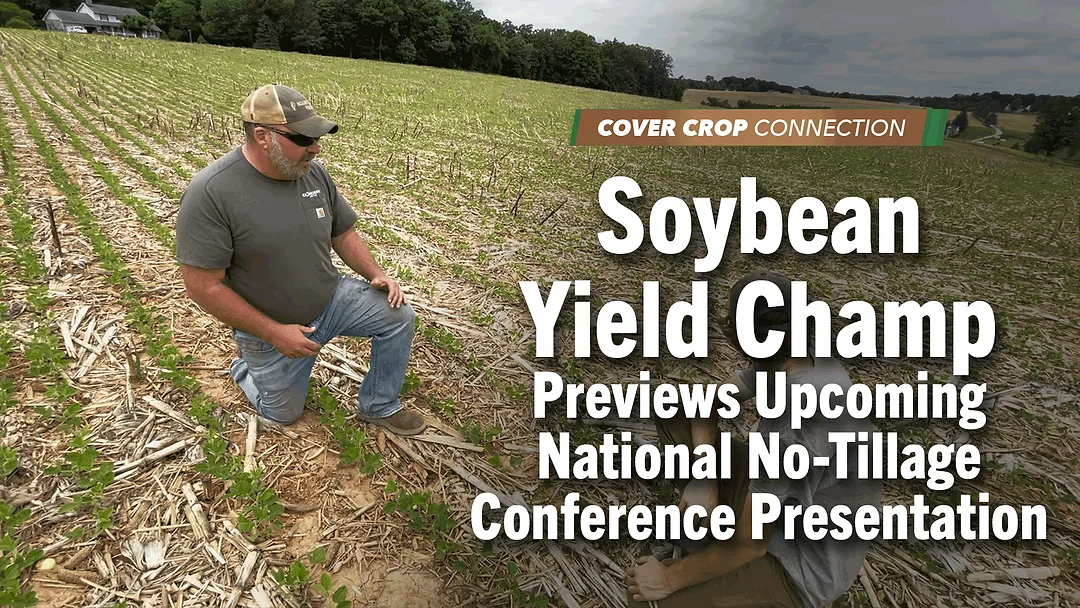 Soybean-Yield-Champ-Previews-Upcoming-National-No-Tillage-Conference-Presentation.png