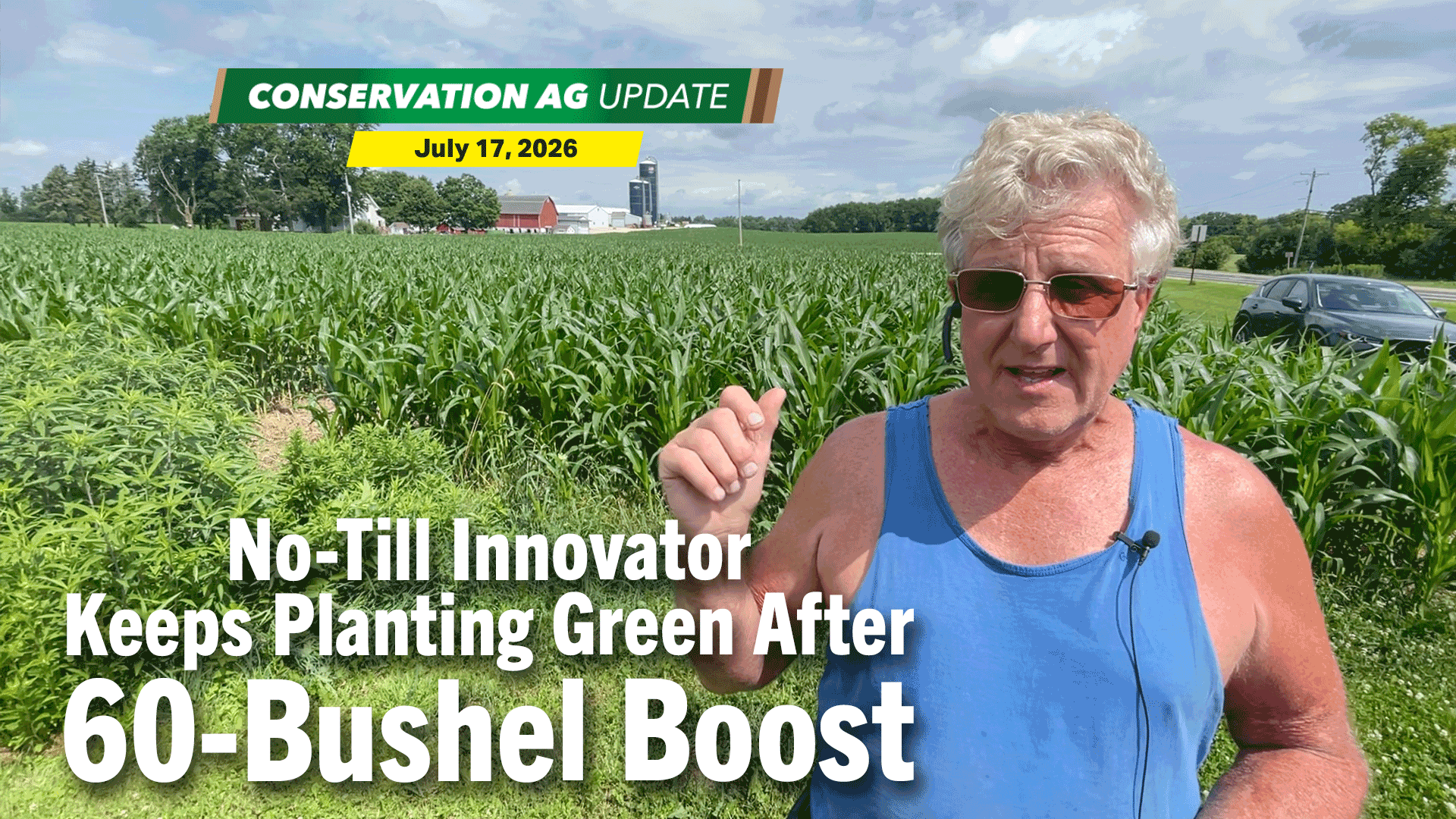 No-Till Innovator Keeps Planting Green After 60-Bushel Boost