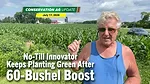 No-Till-Innovator-Keeps-Planting-Green-After-60-Bushel-Boost.png