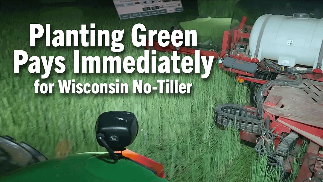 Planting-Green-Pays-Immediately-for-Wisconsin-No-Tiller.png