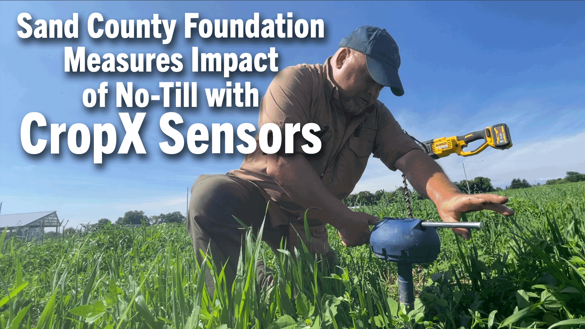 Sand County Foundation Measures Impact of No-Till with CropX Sensors