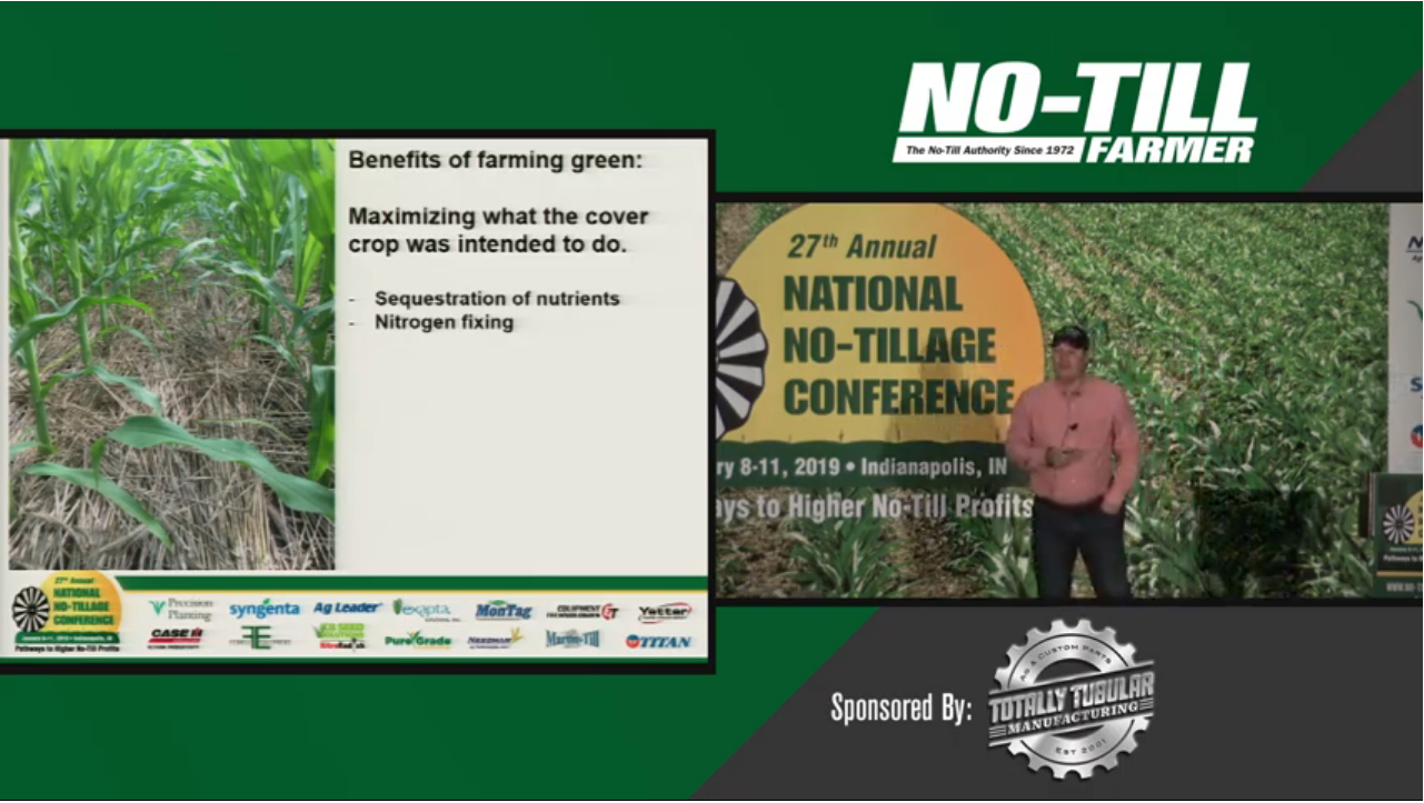 Getting the Most from Your No-Till Operation by Farming Green