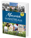 From Maverick to Mainstream: A History of No-Till Farming [2nd Edition]