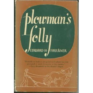 Plowman's Folly 2