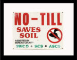 Soil and Water Conservation District no-till farming sign