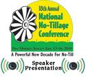 Managing No-Till Soybeans Like They Matter (NNTC 2010 Presentation)- MP3 Download