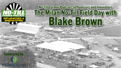 The Milan No-Till Field Day with Blake Brown.png